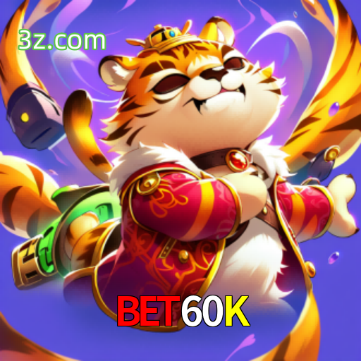  Bet60K